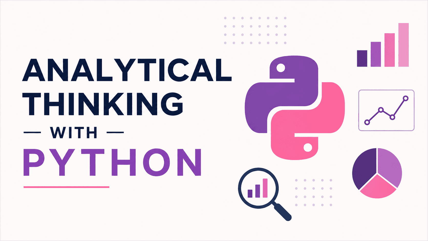 Analytical Thinking with Python